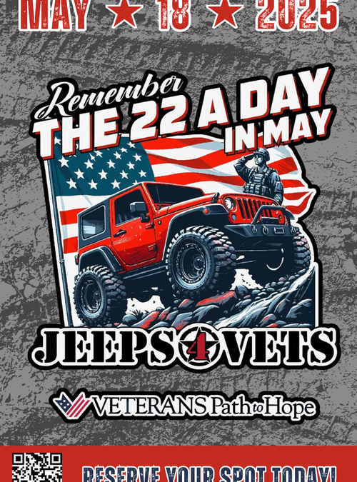 2025 Jeeps4Vets Remember the 22 A Day in May Jeep Run benefiting Veterans Path to Hope